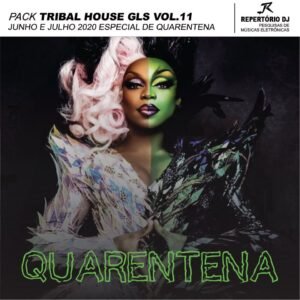 TRIBAL HOUSE VOL.11 JUNHO E JULHO 2020