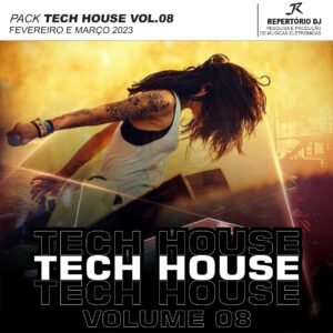 TECH HOUSE VOL.08 FEVEREIRO E MARÇO 2023