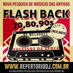 DEMOSTRAÇÃO 01 FLASH BACK ANOS 70 80 E 90s - Repertório DJ