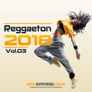 REGGAETON VOL.03 2018
