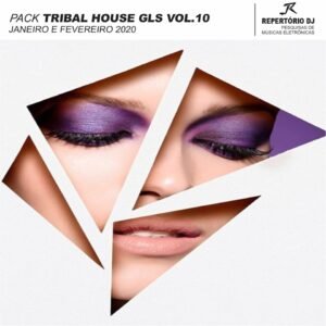 TRIBAL HOUSE GLS VOL. 10 JAN.E.FEV. 2020