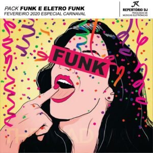 FUNK E ELETRO FUNK ESPECIAL DE CARNAVAL 2020
