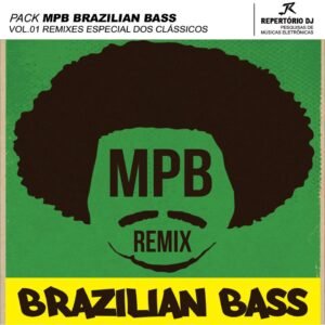 MPB REMIX BRAZILIAN BASS VOL.01